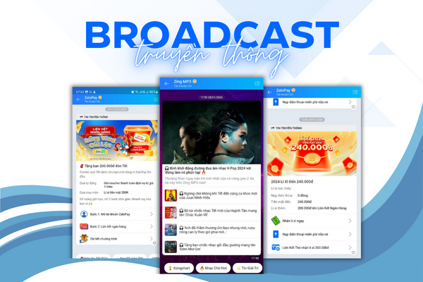 Broadcast: Phương tiện truyền thông chính của doanh nghiệp với khách hàng.